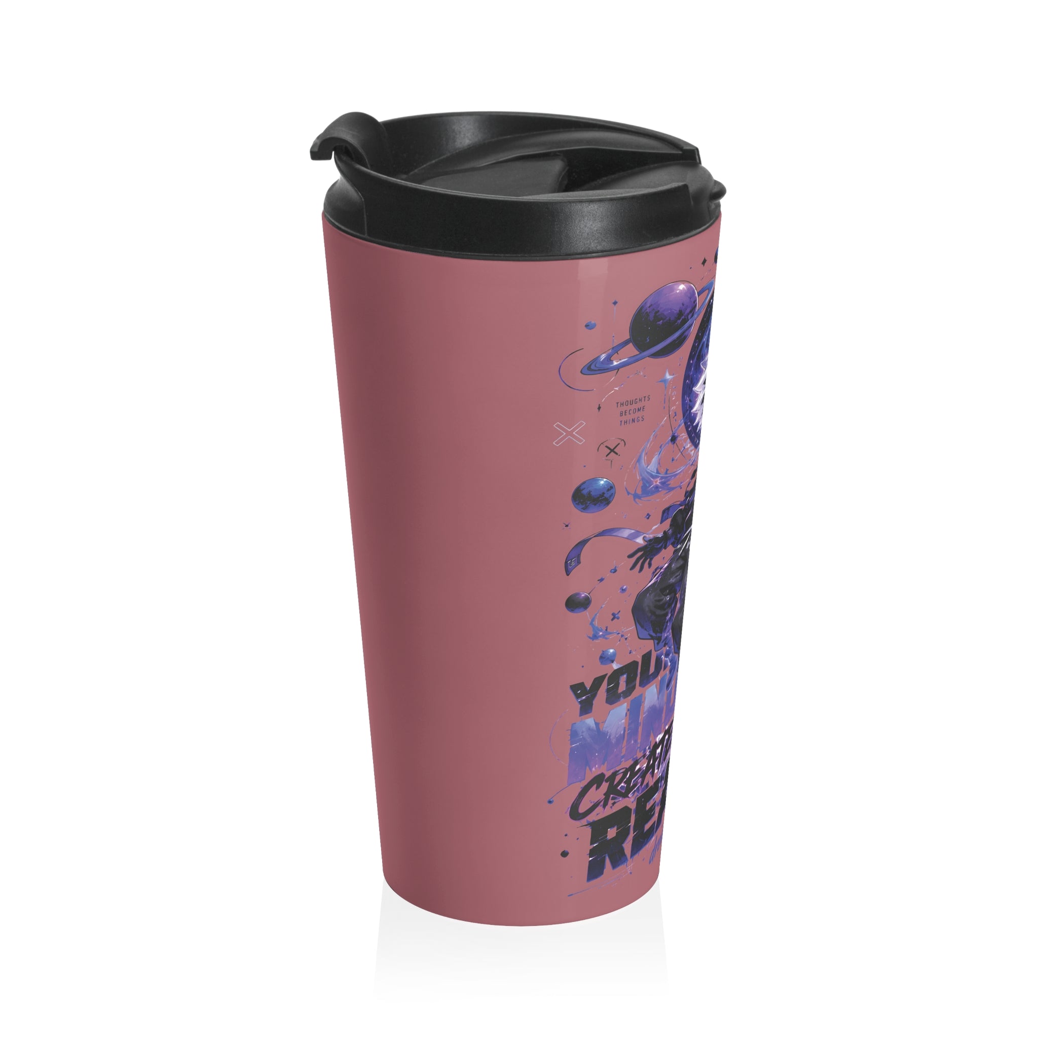 Cosmic Astronaut Travel Mug — "You Recreate Reality" Stainless Steel Tumbler (Rosegold)