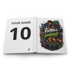Journal — "Football Is a Language" Personalized Hardcover Notebook (Custom Name & Number)
