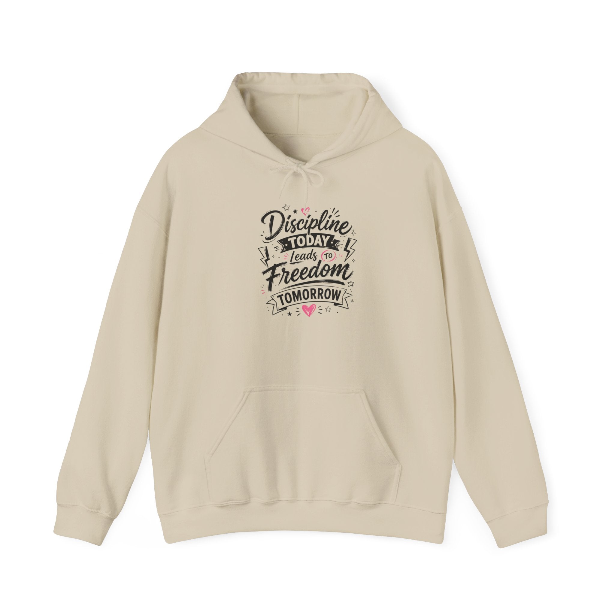 Hoodie — "Discipline Today Leads to Freedom Tomorrow" Motivational Pullover