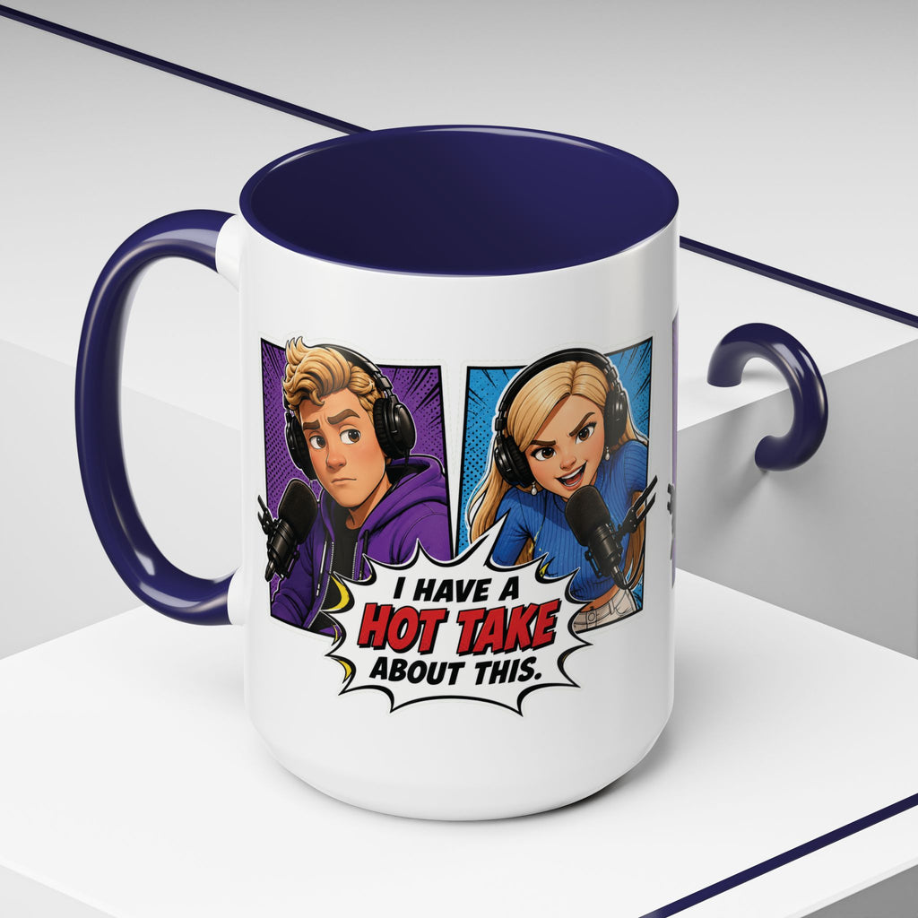 Jake And Emma Hot Take Coffee Mug — "I Have A Hot Take About This" Mug (11/15oz)