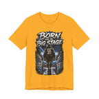 Born for the Big Stage Soccer Player T Shirt