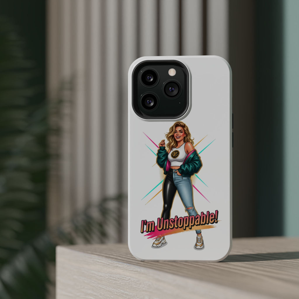 I'm Unstoppable Phone Case — Magnetic Impact-Resistant Protective Case