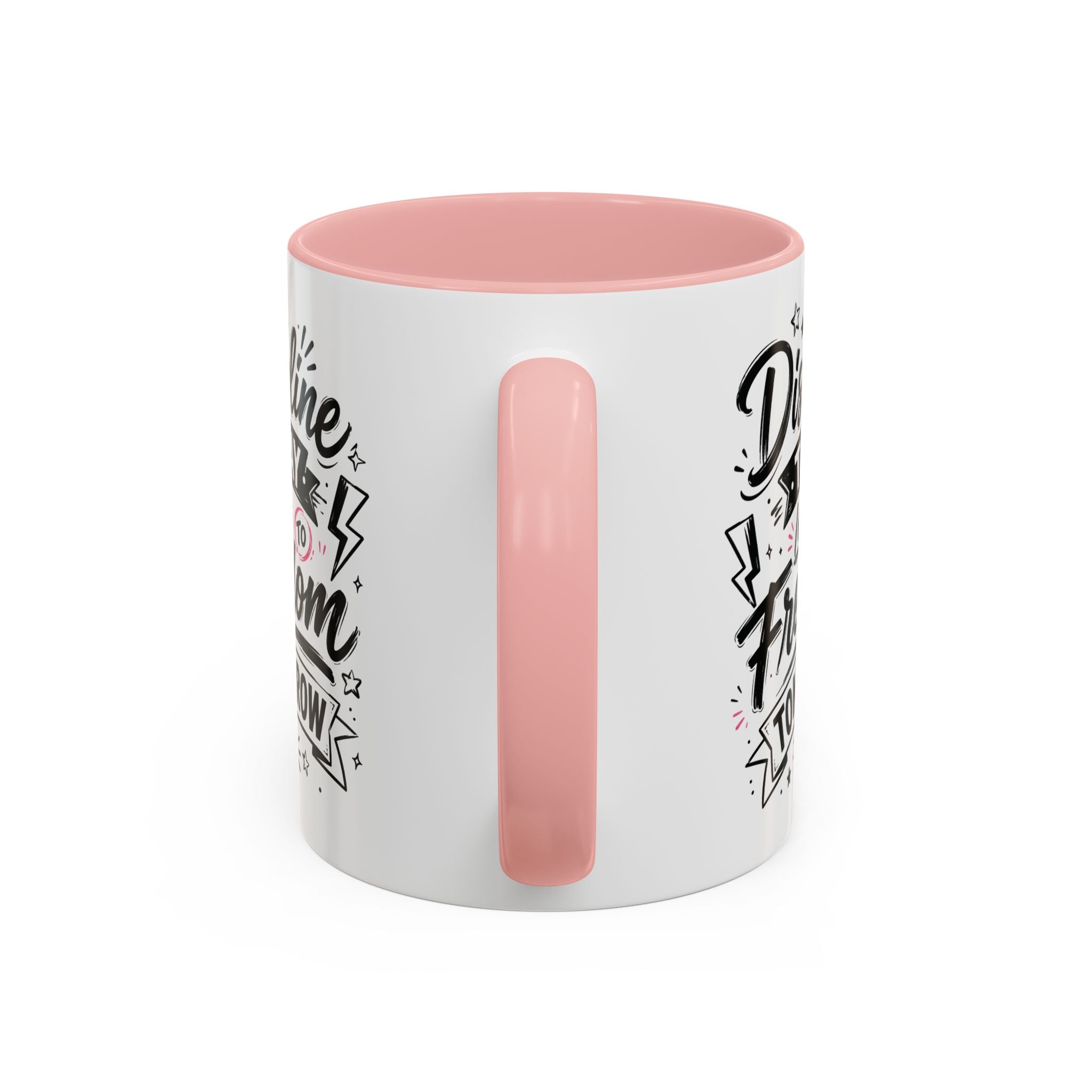 Discipline Today Leads to Freedom Tomorrow Accent Coffee Mug — Motivational Inspirational Quote