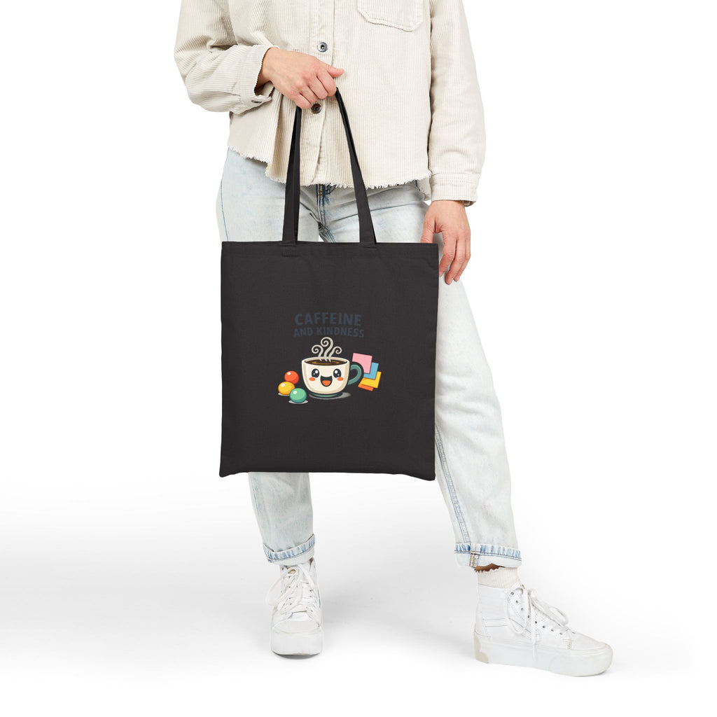 Caffeine and Kindness Tote - Cotton Canvas Everyday Bag