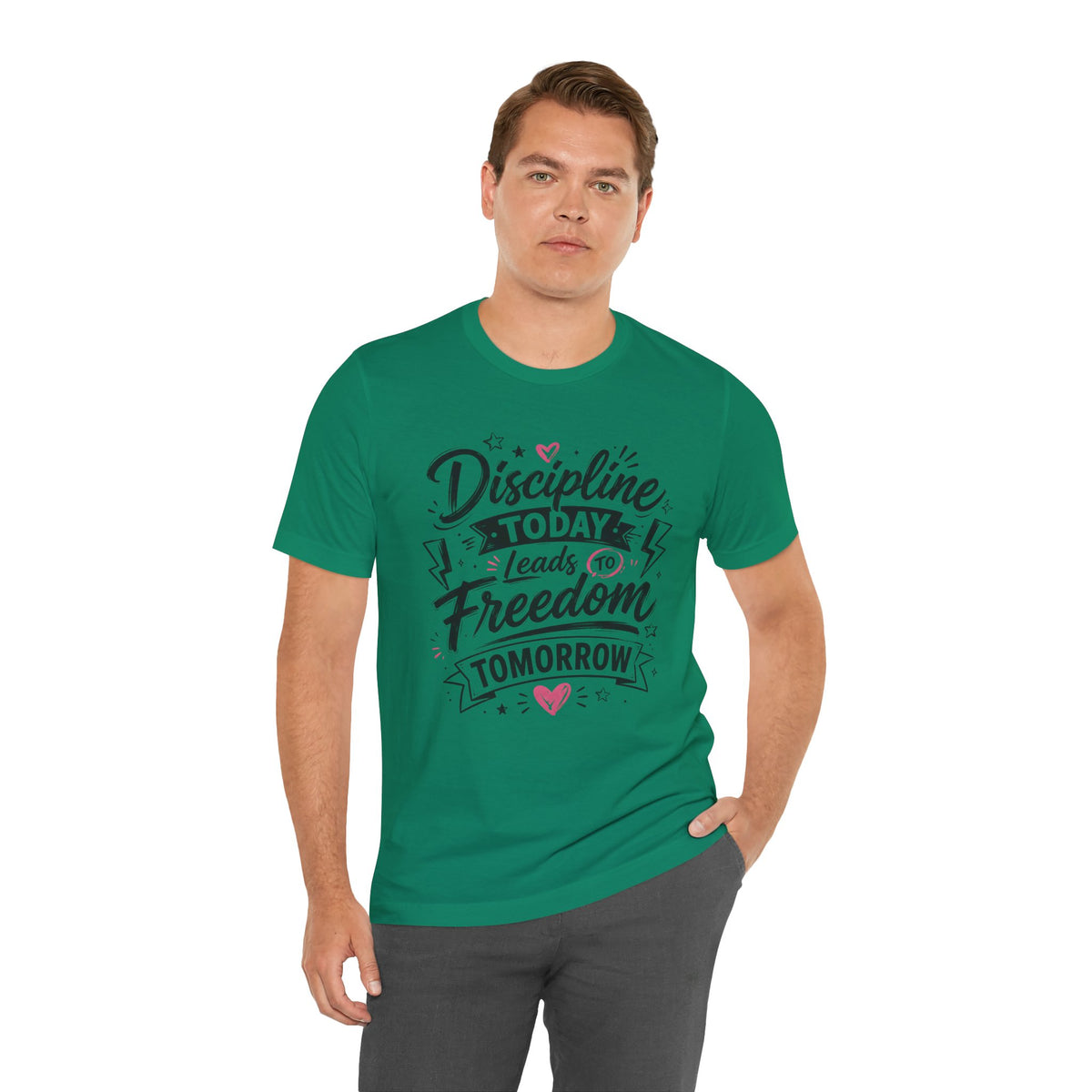 Discipline Today Leads to Freedom Tomorrow Motivational T Shirt