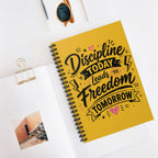 Notebook — "Discipline Today Leads to Freedom Tomorrow" Motivational Spiral Journal