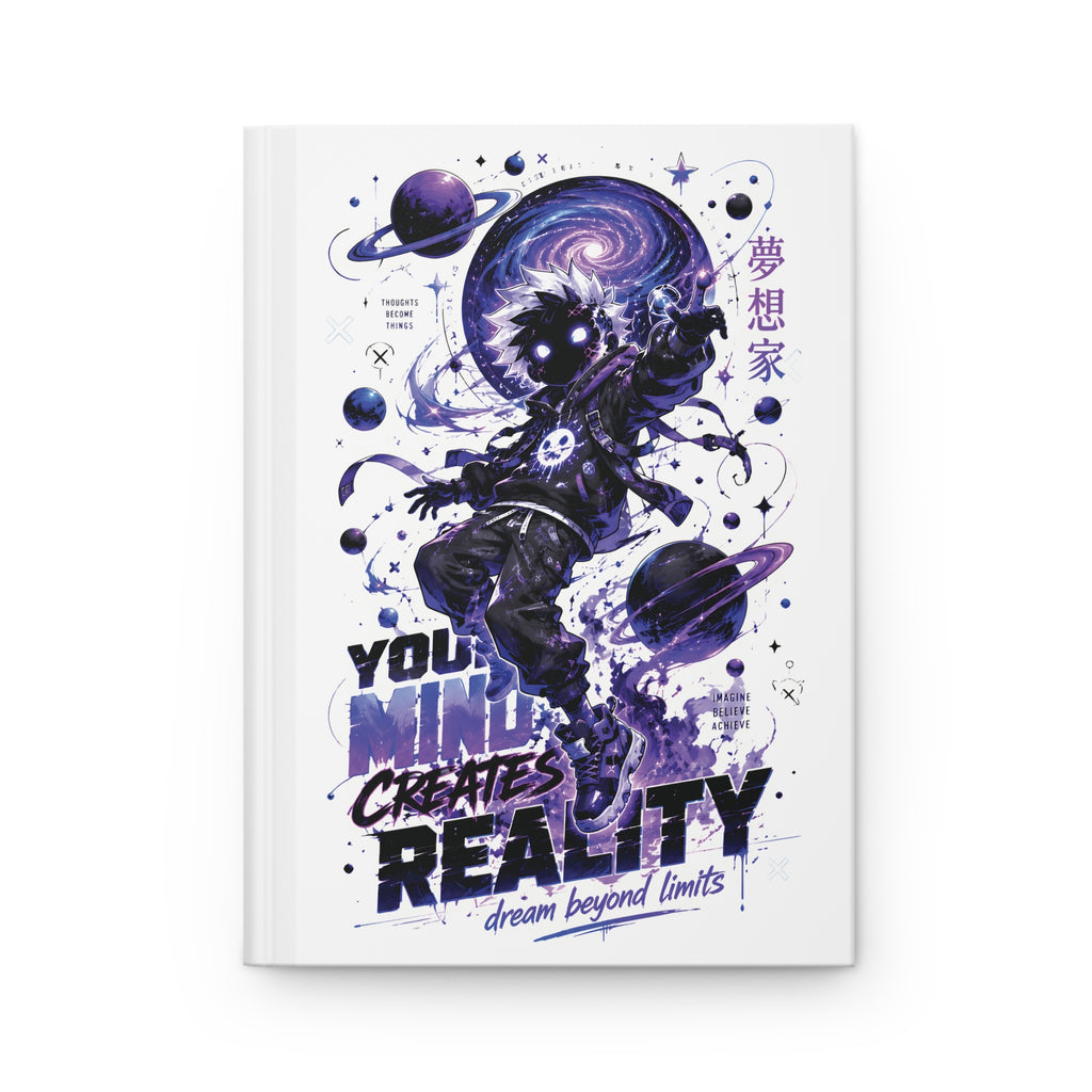 Space Dreamer Hardcover Journal — "Your Mind Creates Reality" Motivational Notebook
