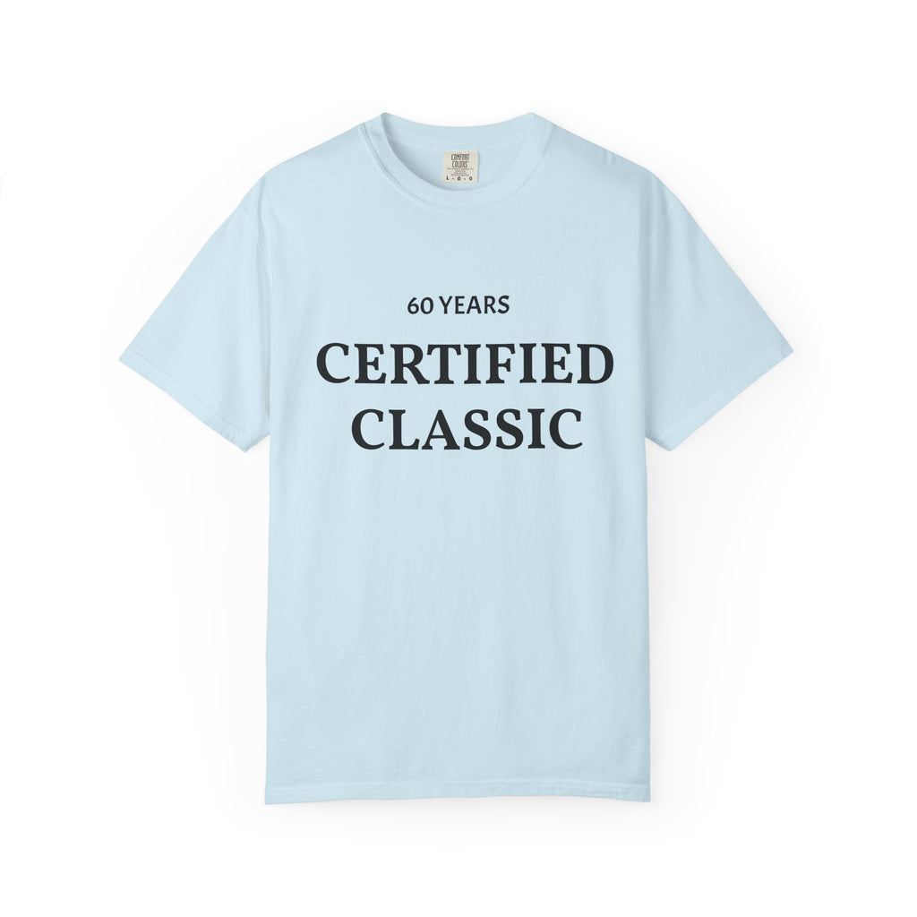 Certified Classic 60 Years T-Shirt
