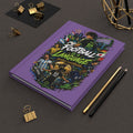 Football Is a Language Hardcover Journal — Soccer Fans Notebook