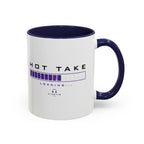 Accent Coffee Mug — "Hot Take Loading" Progress Bar Coffee Mug