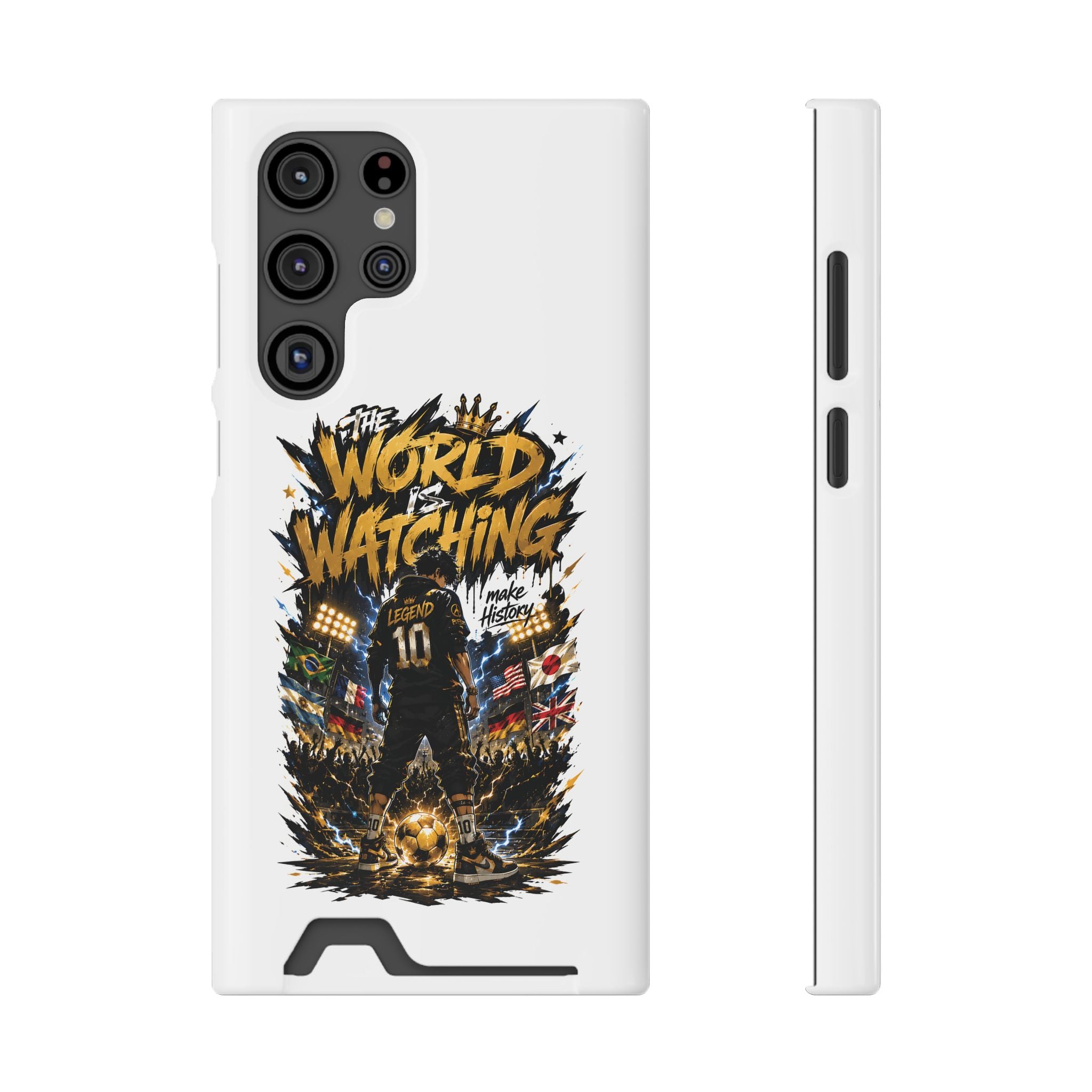 Phone Case — “The World Is Watching” Soccer Card-Holder Case
