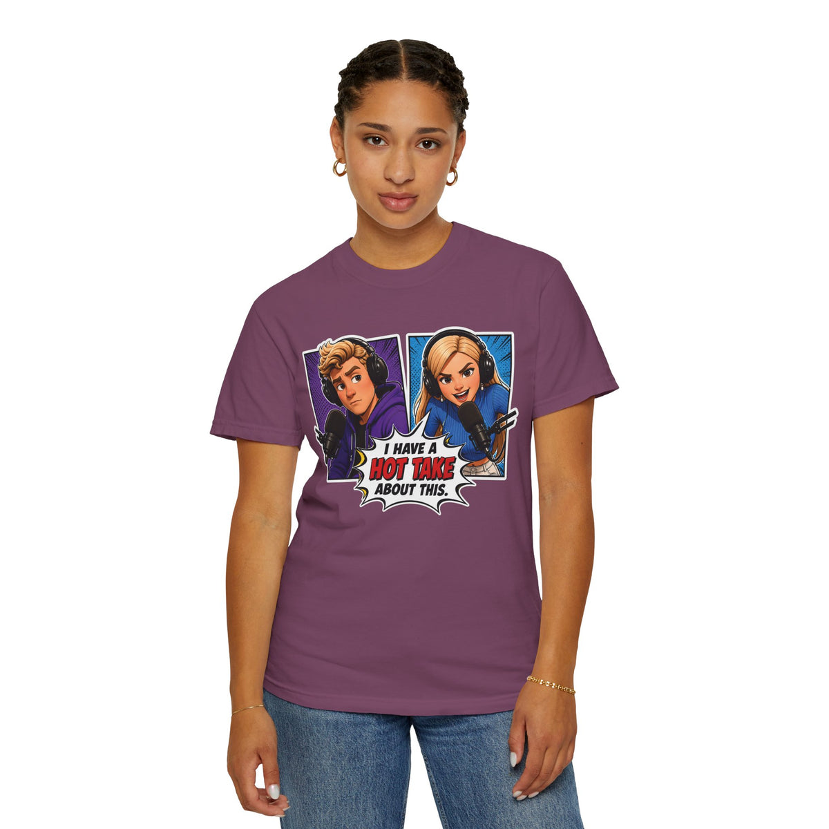 Hot Take Central I Have a Hot Take About This Podcast T Shirt