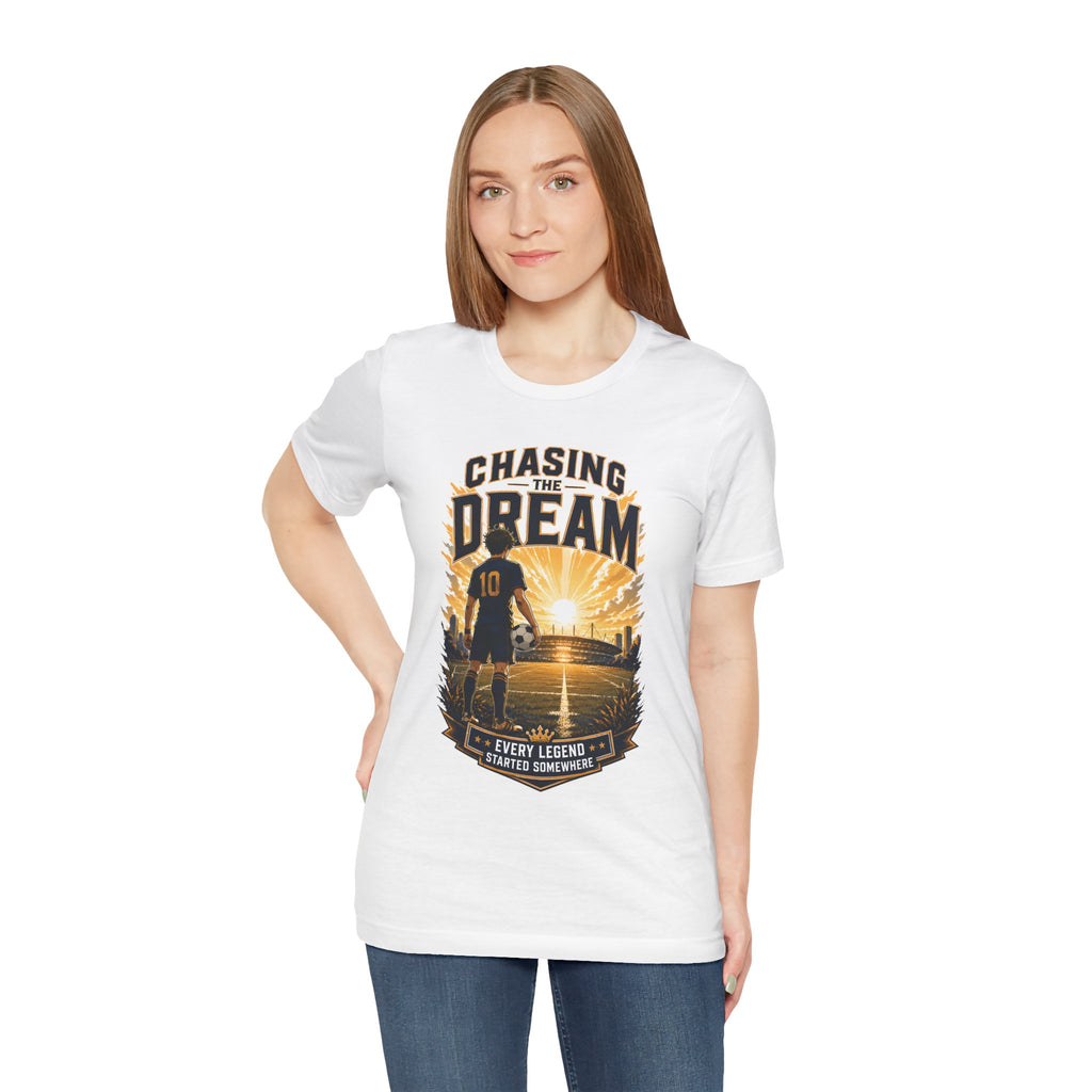 Soccer Tee — "Chasing the Dream" Inspirational Soccer Shirt