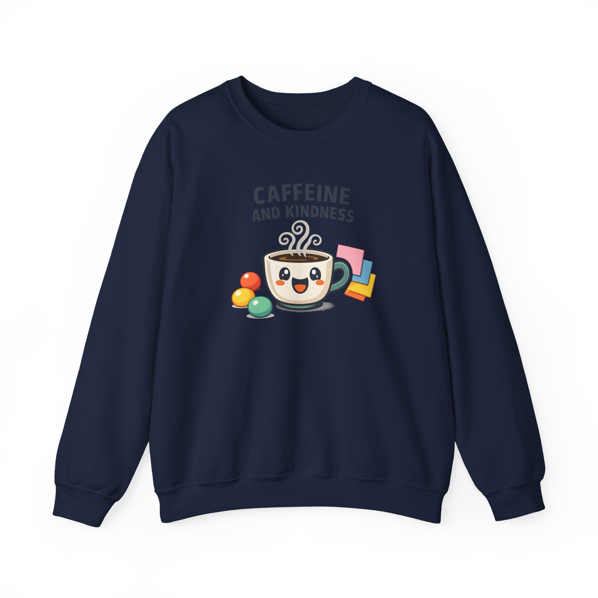 Caffeine and Kindness Sweatshirt – Coffee Lover Graphic Crewneck