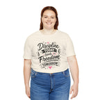 Discipline Today Leads to Freedom Tomorrow Tee — Motivational Fitness T-Shirt