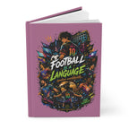 Football Is a Language Hardcover Journal — Personalized Soccer Number 10 Notebook
