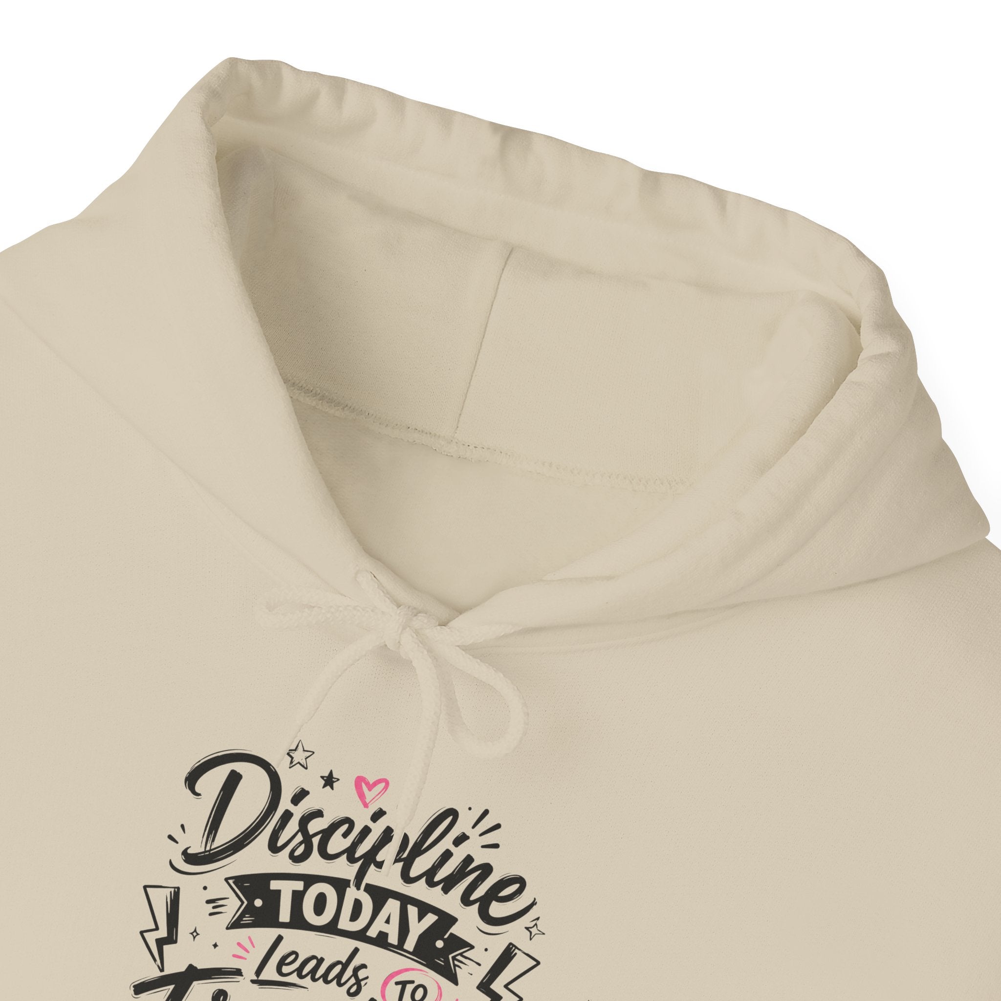 Hoodie — "Discipline Today Leads to Freedom Tomorrow" Motivational Pullover