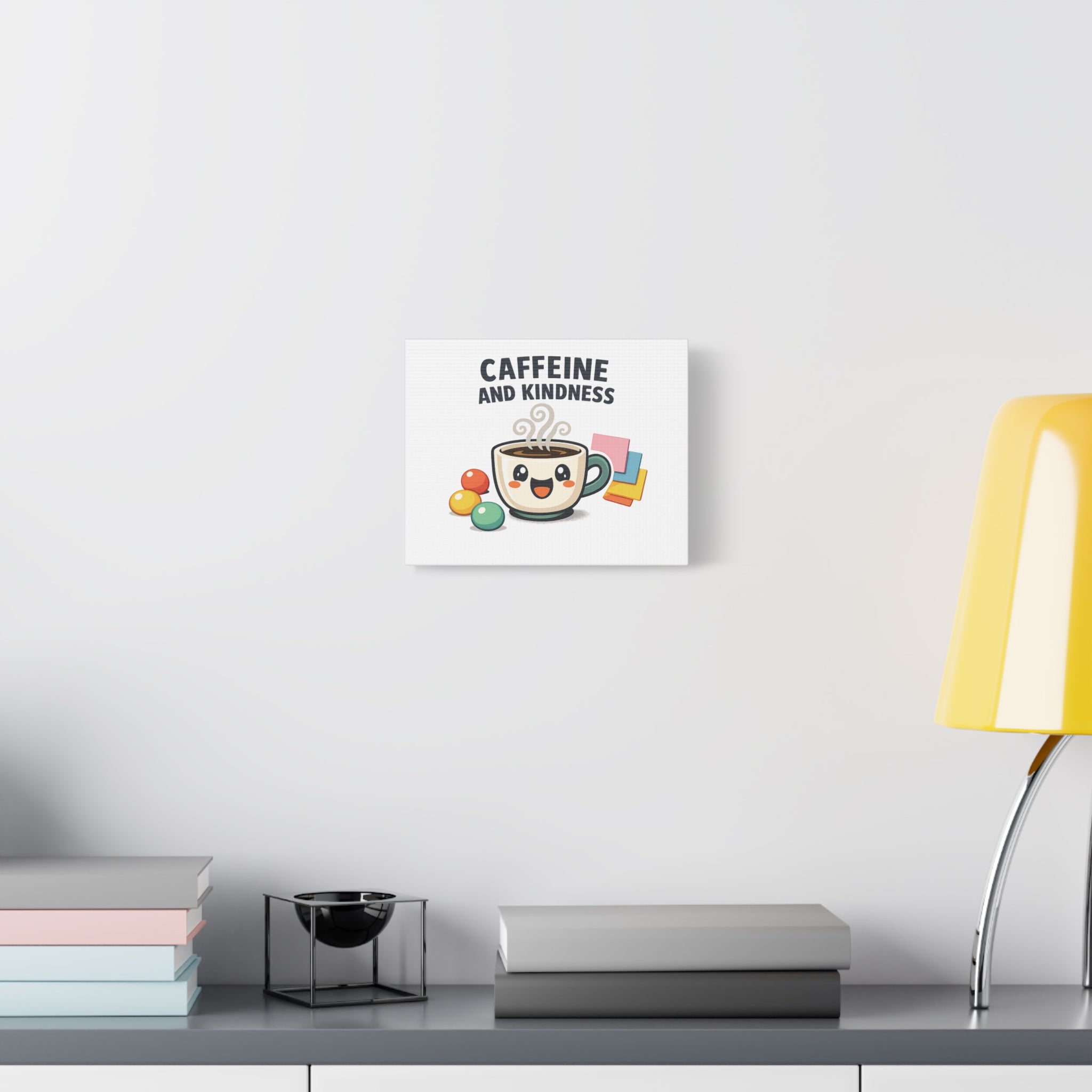 Caffeine and Kindness Canvas | Office Humor, Coffee Fuel Wall Art