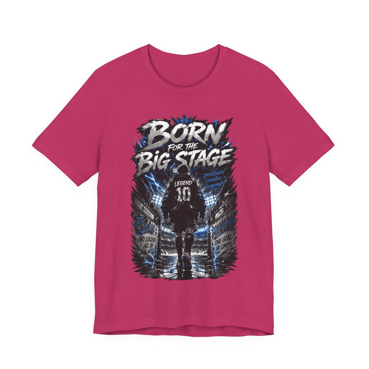 Born for the Big Stage Soccer Player T Shirt