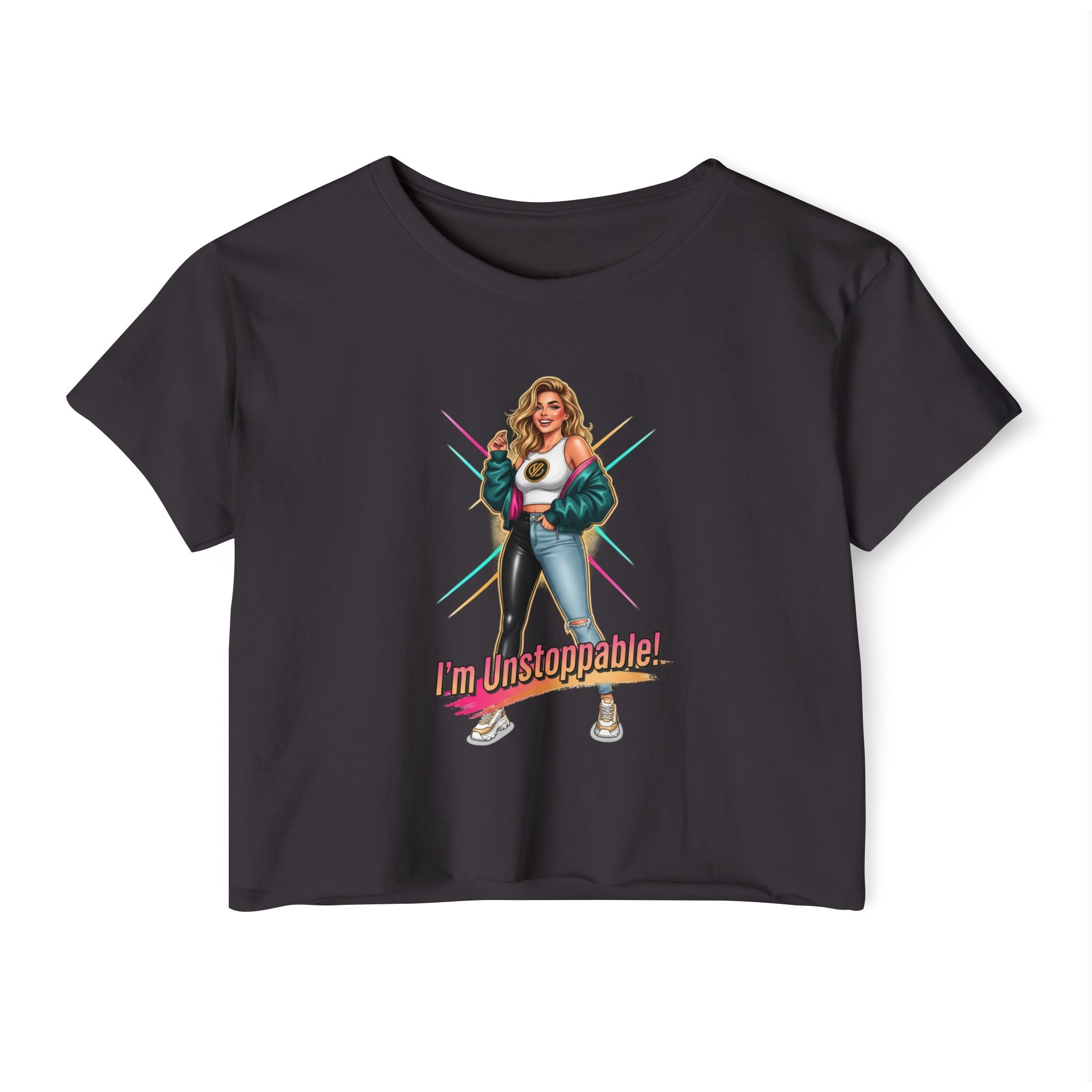 Women’s Festival Crop Top — “I’m Unstoppable!” Retro 80s Empowerment Tee