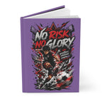 Soccer Journal — "No Risk No Glory" Motivational Hardcover (Custom Name & Number)