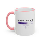 Hot Take Loading Mug — Funny Progress Bar Accent Rim & Handle Tea Coffee Cup