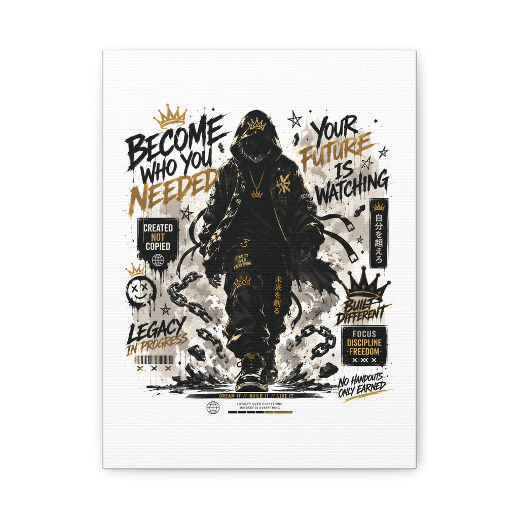 Motivational Street Art Canvas — "Become Who You Needed" Stretched Matte Print