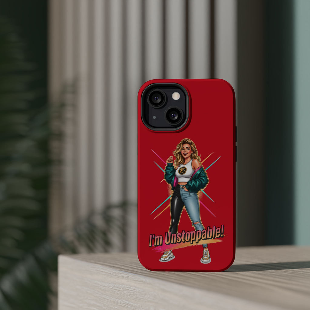 I'm Unstoppable Phone Case — Magnetic Impact-Resistant Protective Case