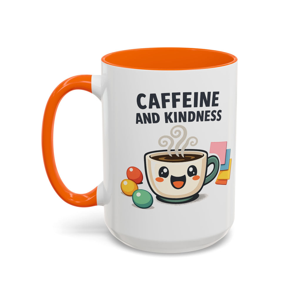 Caffeine and Kindness Coffee Mug – Ceramic Accent Mug (11oz / 15oz)