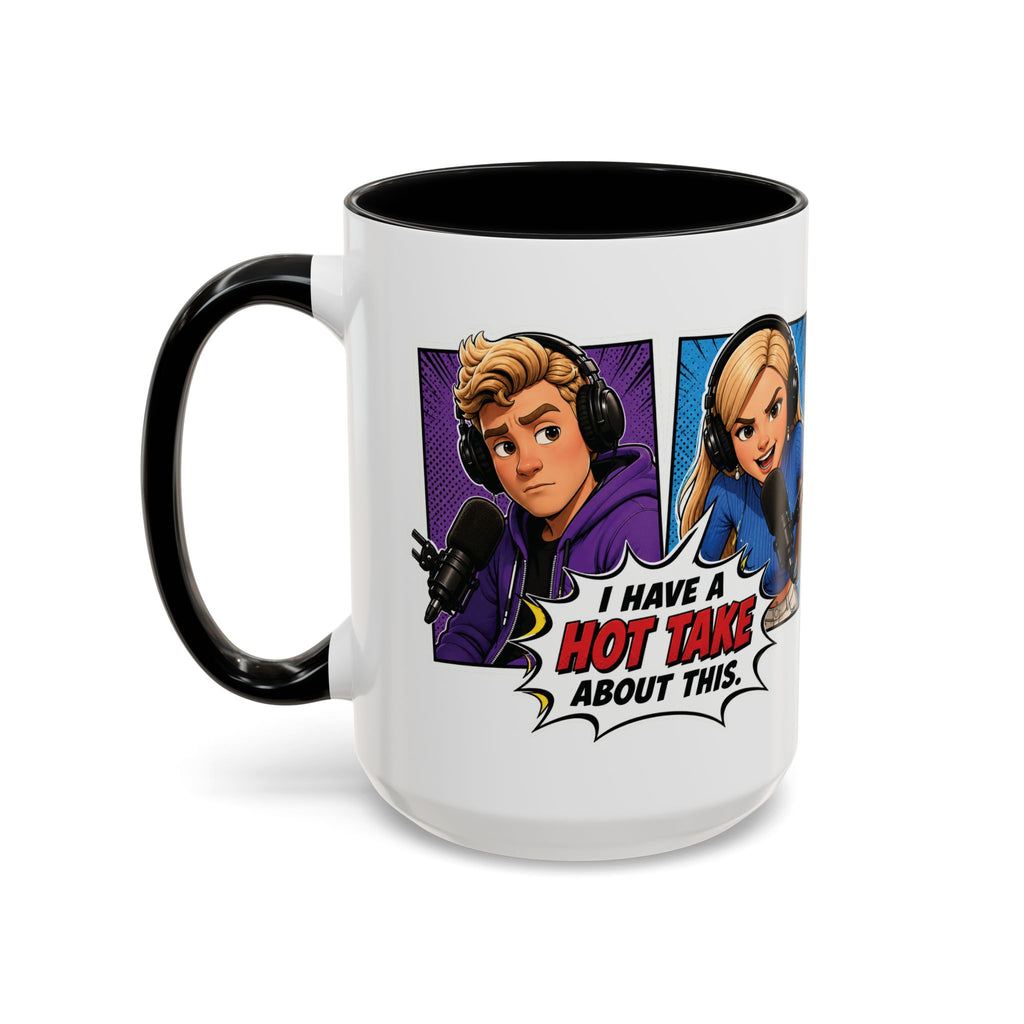 Jake And Emma Hot Take Coffee Mug — "I Have A Hot Take About This" Mug (11/15oz)