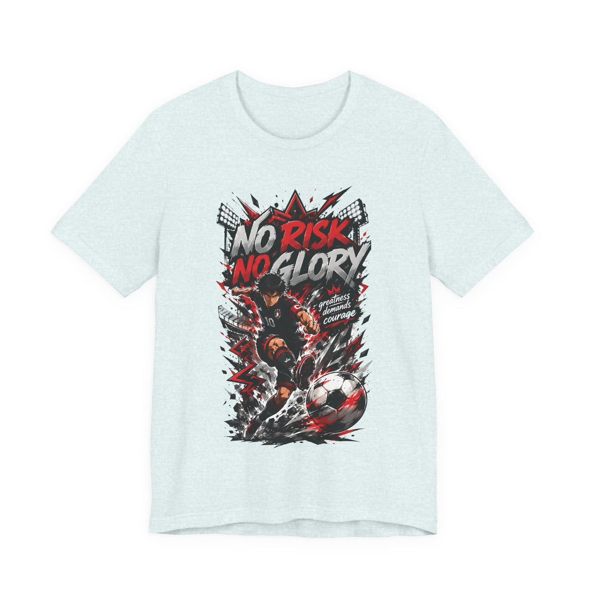 No Risk No Glory Soccer Graphic T Shirt