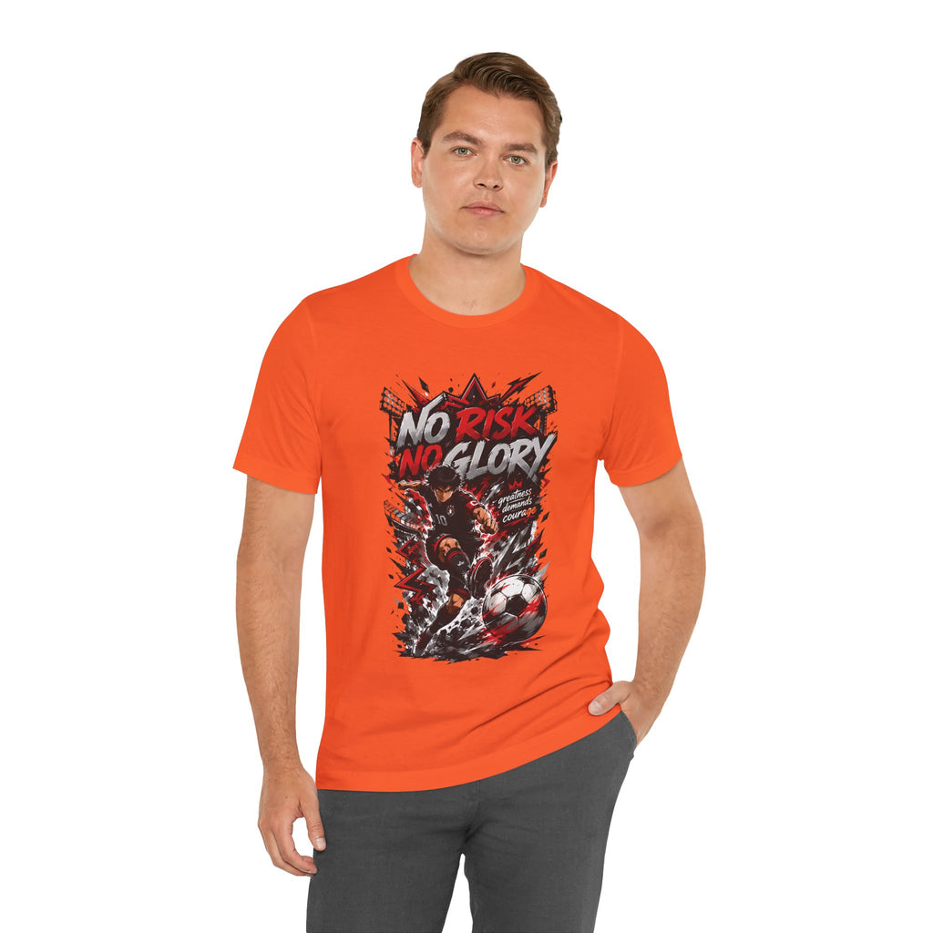 No Risk No Glory Soccer Graphic T Shirt