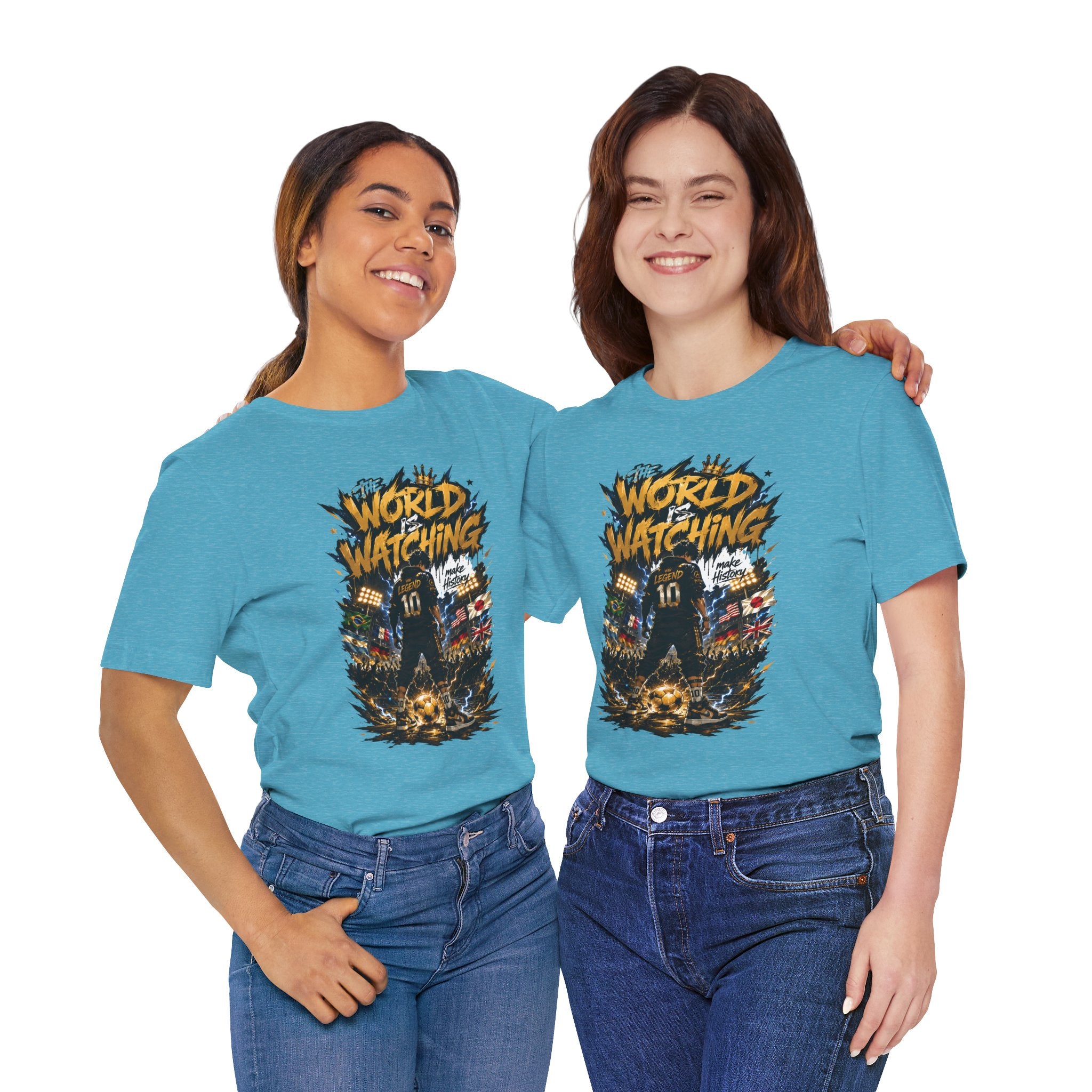 World Is Watching T-Shirt — Soccer Fan Graphic Tee ("The World Is Watching")