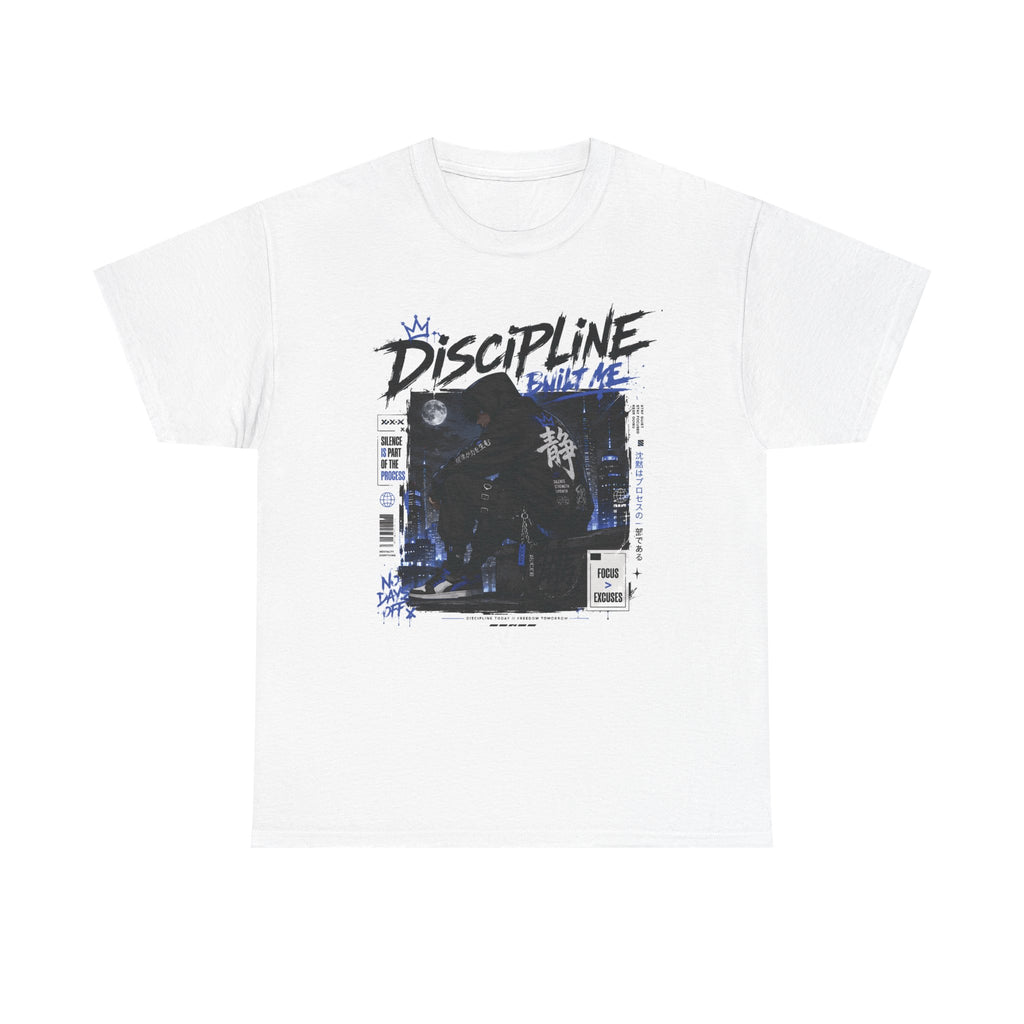 Discipline Built Me Anime Streetwear T Shirt