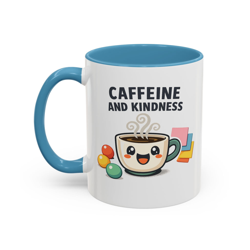 Caffeine and Kindness Coffee Mug – Ceramic Accent Mug (11oz / 15oz)