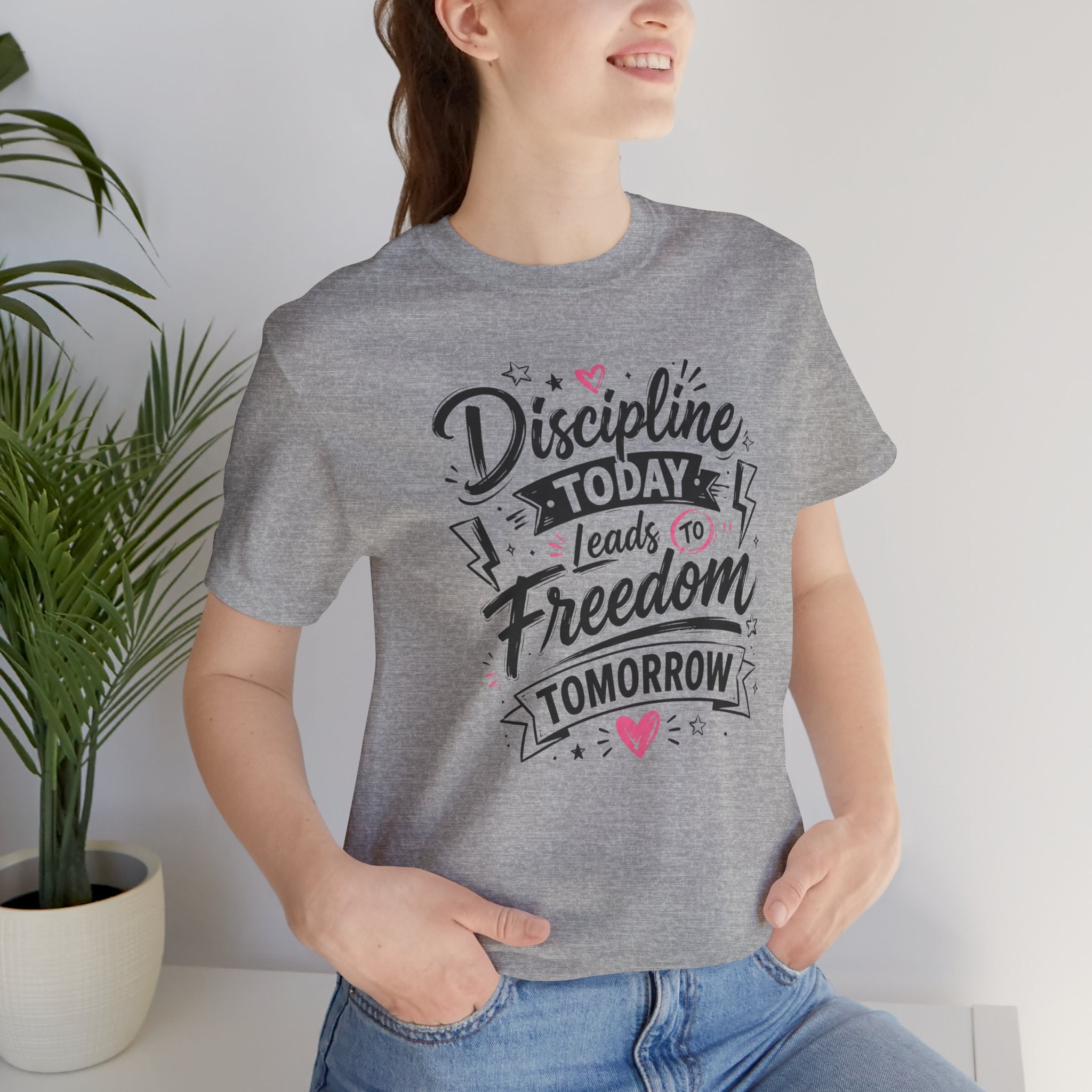 Discipline Today Leads to Freedom Tomorrow Tee — Motivational Fitness T-Shirt