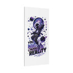 Space Astronaut Canvas Print — “You Mind Creates Reality” Inspirational Wall Art