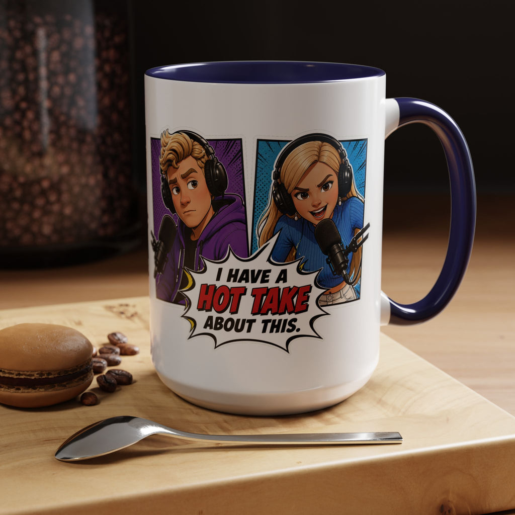 Jake And Emma Hot Take Coffee Mug — "I Have A Hot Take About This" Mug (11/15oz)