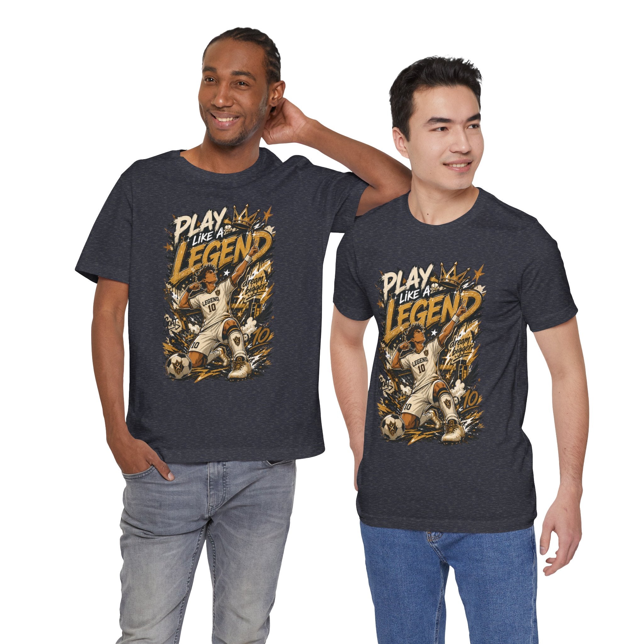 Play Like a Legend Soccer T-Shirt