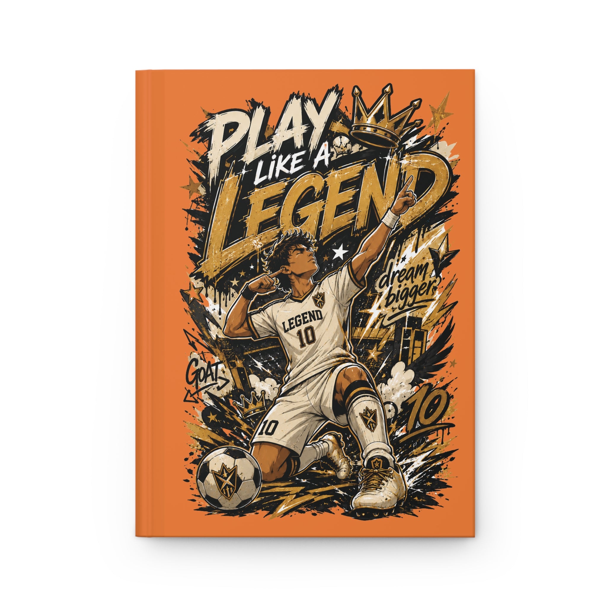 Play Like a Legend Soccer Hardcover Journal — Personalized Number 10 Notebook