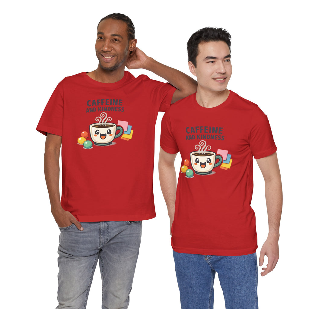 Caffeine and Kindness Coffee Graphic T Shirt