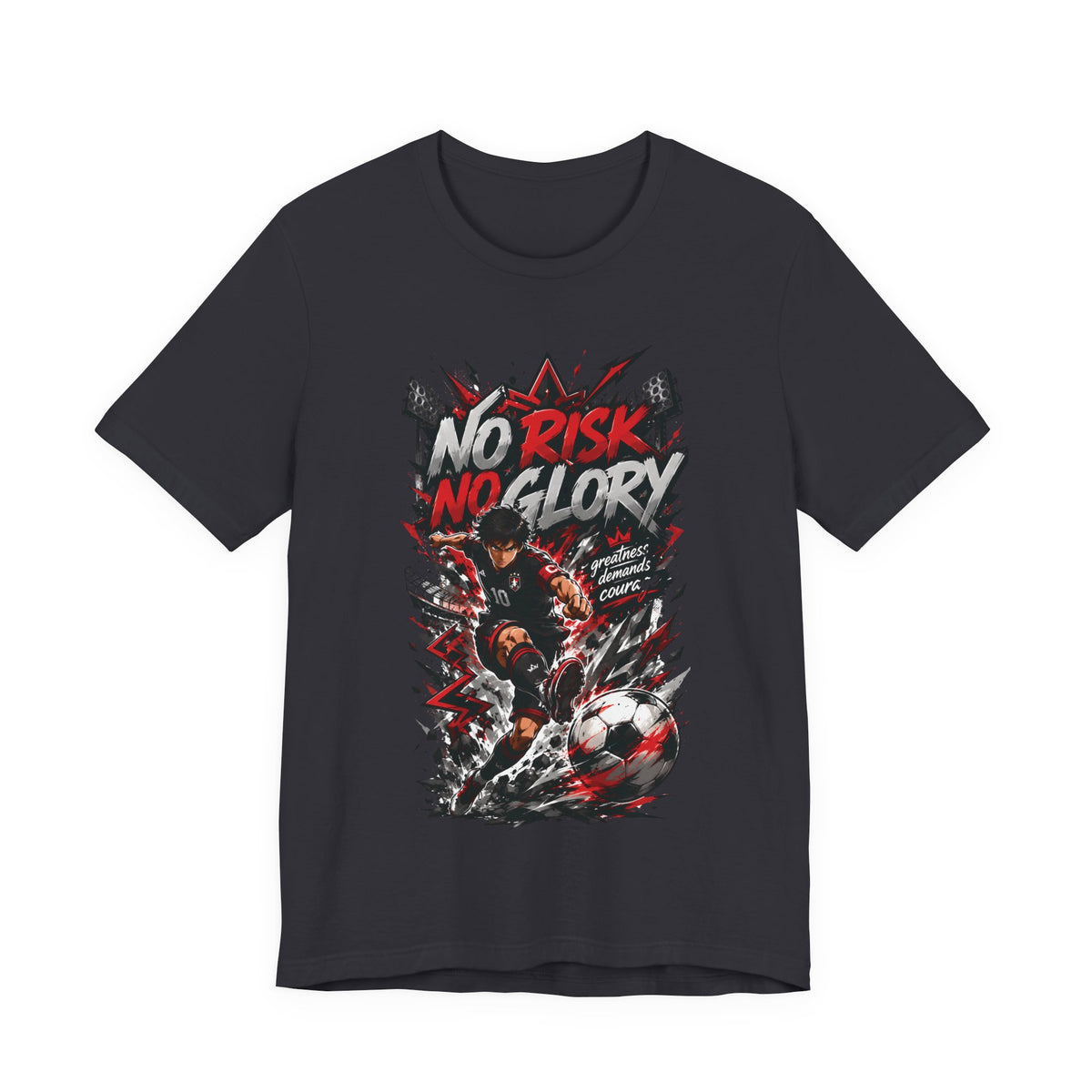 No Risk No Glory Soccer Graphic T Shirt