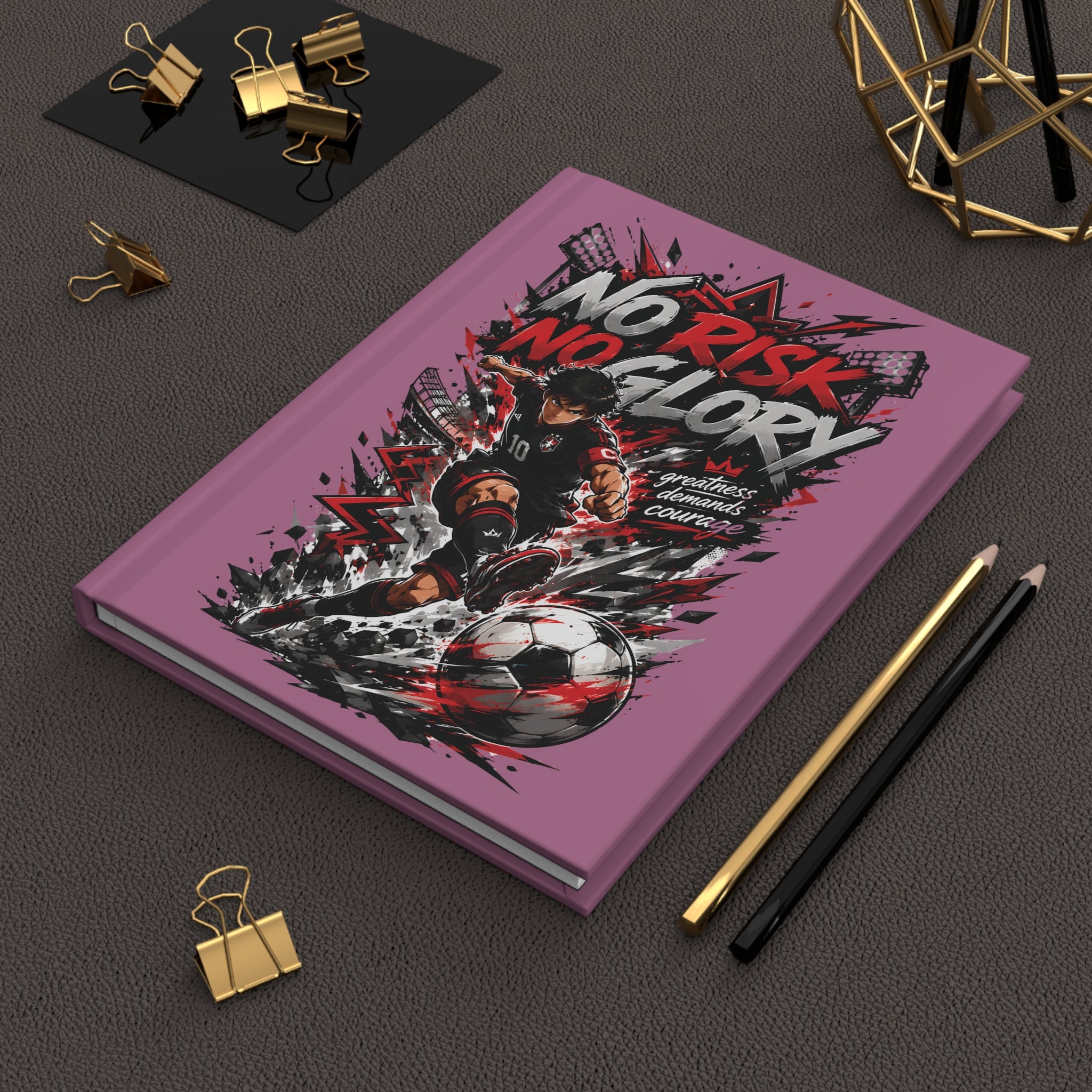 No Risk No Glory Soccer Hardcover Journal — Motivational Sports Notebook for Players & Fans