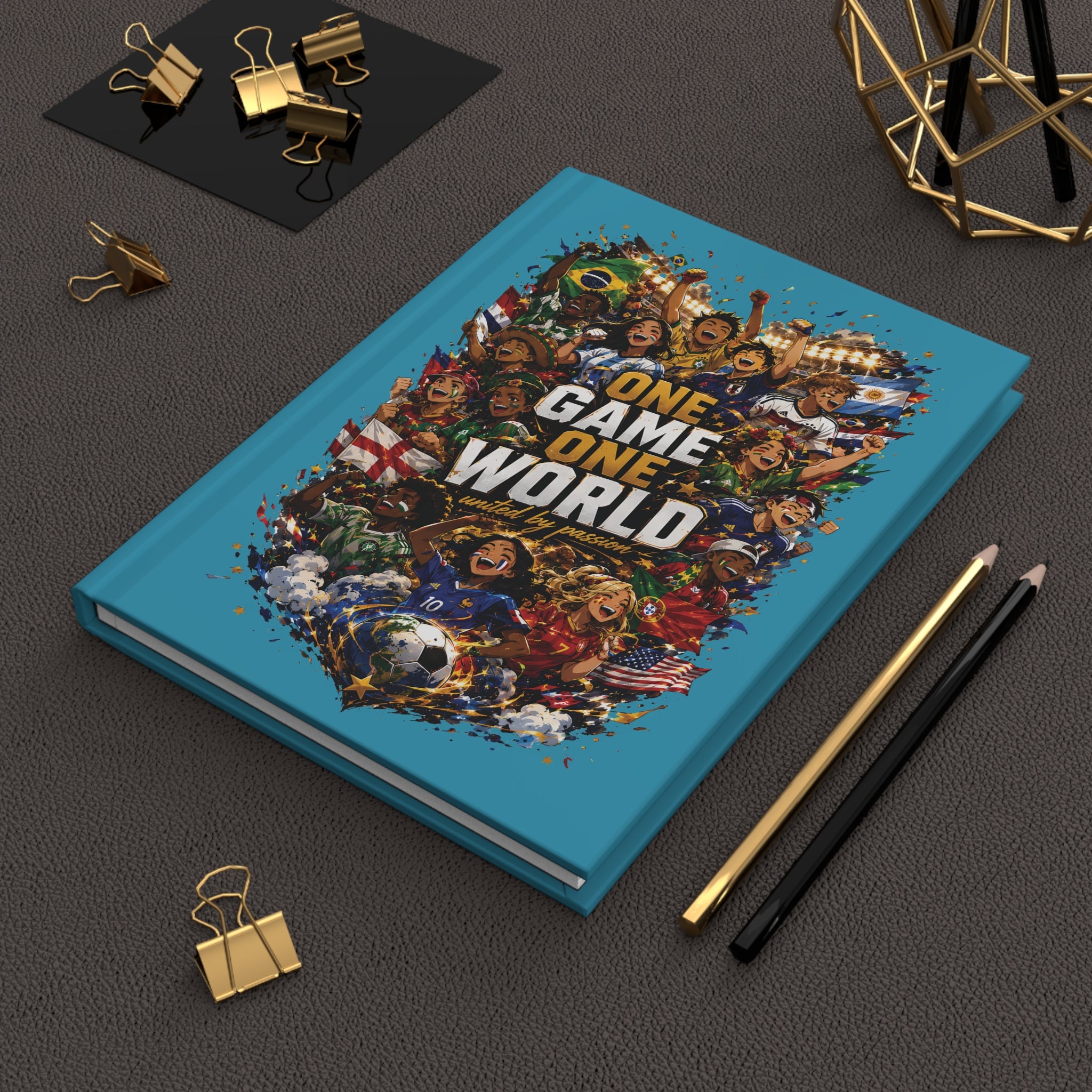 Hardcover Journal — "One Game One World" Soccer Fan Notebook