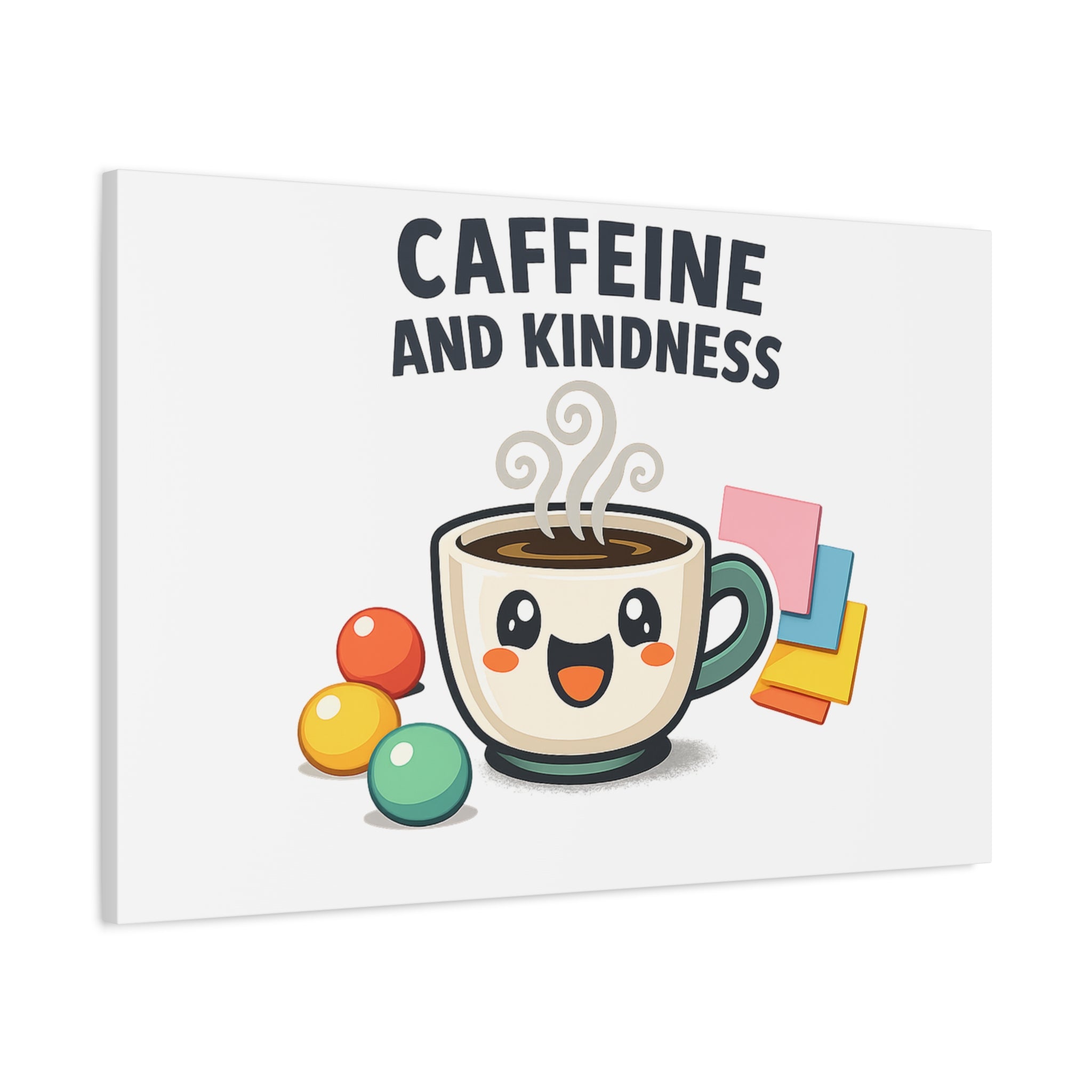 Caffeine and Kindness Canvas | Office Humor, Coffee Fuel Wall Art