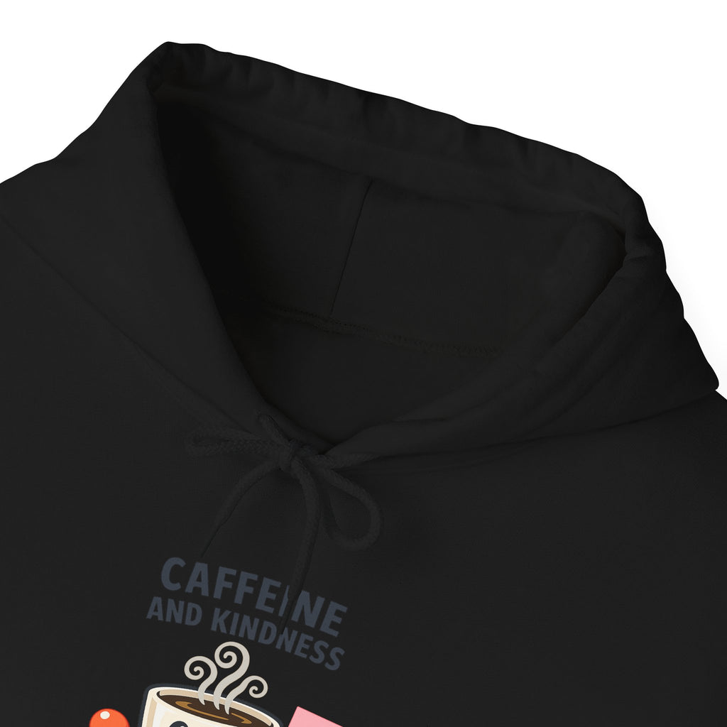 Caffeine and Kindness Hoodie - Cozy Coffee-Themed Sweatshirt
