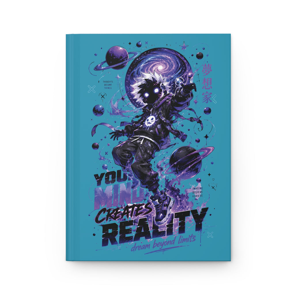 Dreamwalker Space Journal — "You Create Reality" Hardcover Notebook