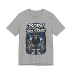 Born for the Big Stage Soccer Player T Shirt