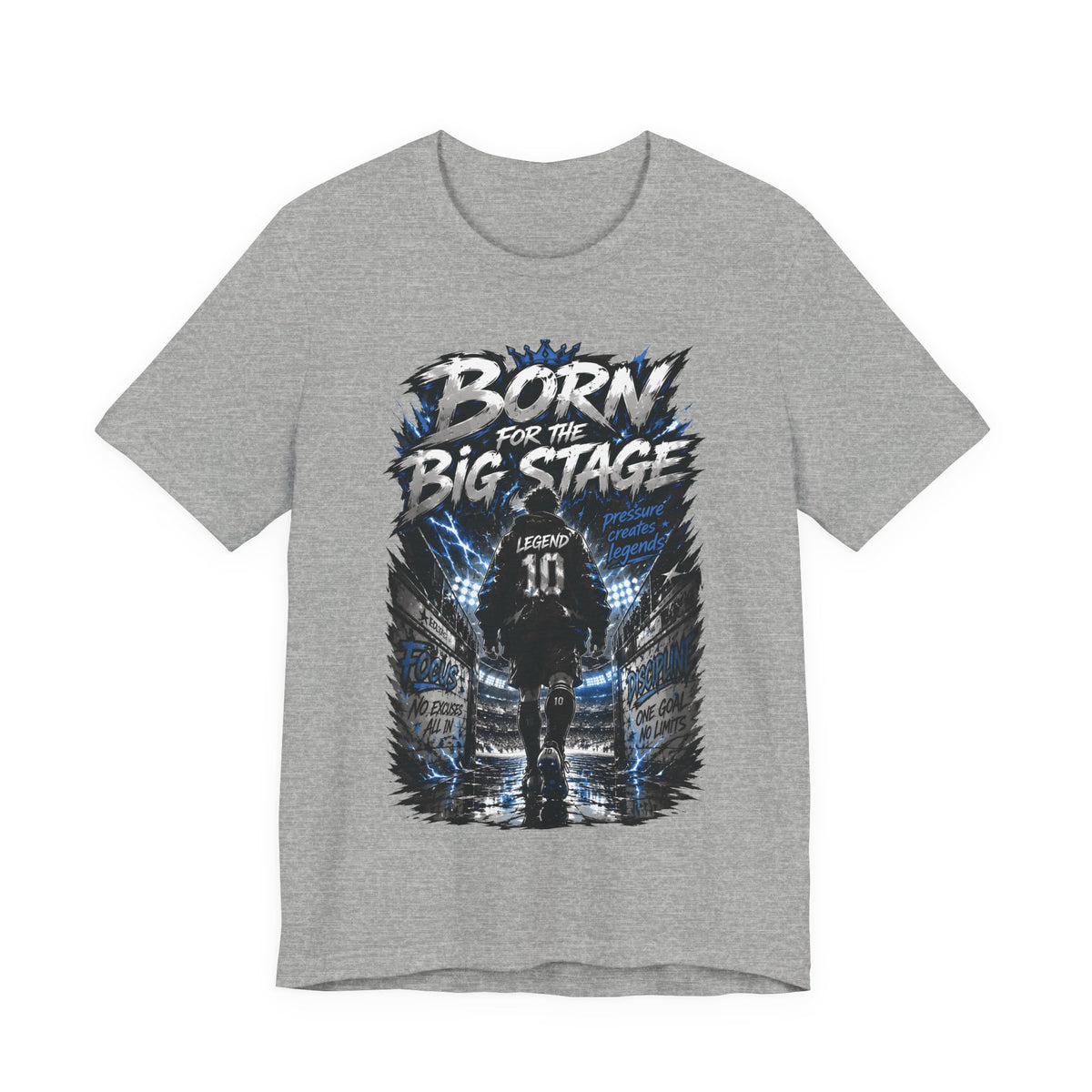 Born for the Big Stage Soccer Player T Shirt