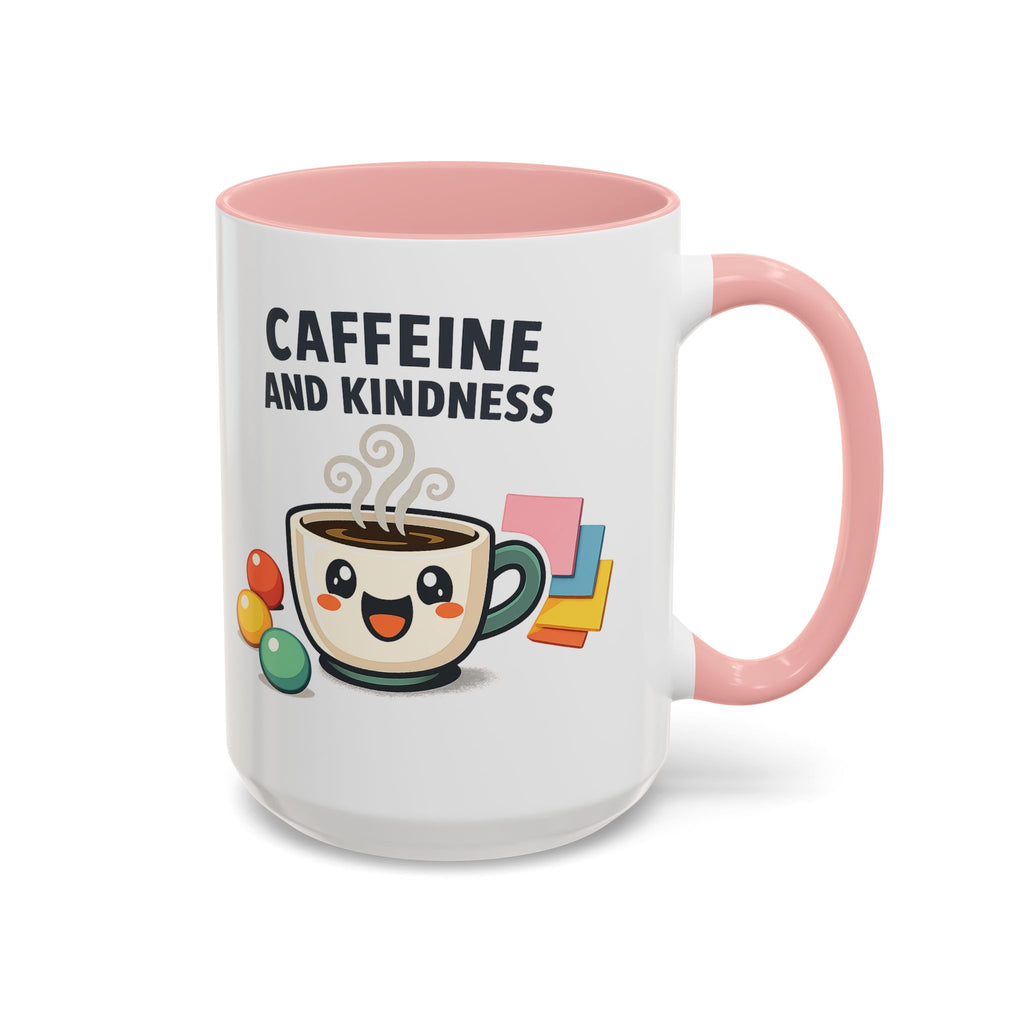 Caffeine and Kindness Coffee Mug – Ceramic Accent Mug (11oz / 15oz)